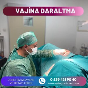 Op. Dr. Aytaç İMREN Vajina daraltma Ameliyatı - Aytaç İMREN - Op. Dr. Aytaç İMREN